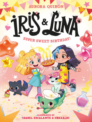 cover image of A Super Sweet Birthday!